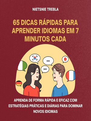 cover image of 65 Dicas Rápidas para Aprender Idiomas em 7 Minutos Cada